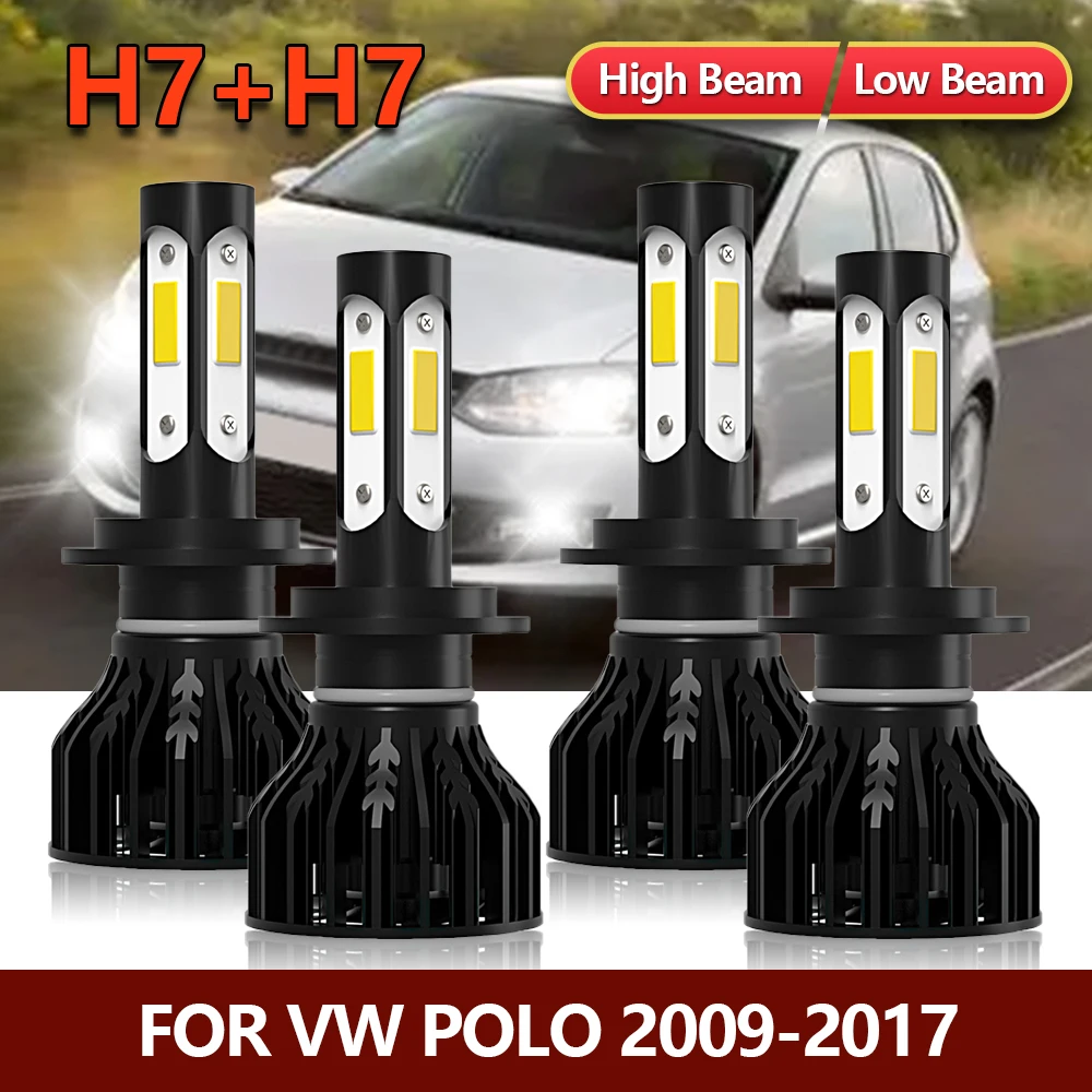 

4x LED Bulbs H7 Car Headlight High Low Combo Beam Four-sides Lamp Kit For VW POLO 2009 2010 2011 2012 2013 2014 2015 2016 2017