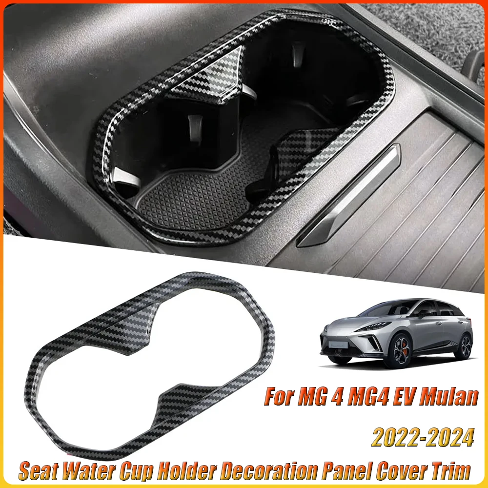 

For MG 4 MG4 EV Mulan 2022 2023 2024 Abs Seat Water Cup Holder Decoration Panel Cover Trim Interior Styling Accessories