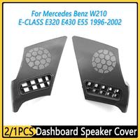 2/1pcs Dashboard Air Vent Speaker Grill Cover Left/Right Side Speaker Cover for Mercedes Benz W210 E-CLASS E320 E430 E55 96-02