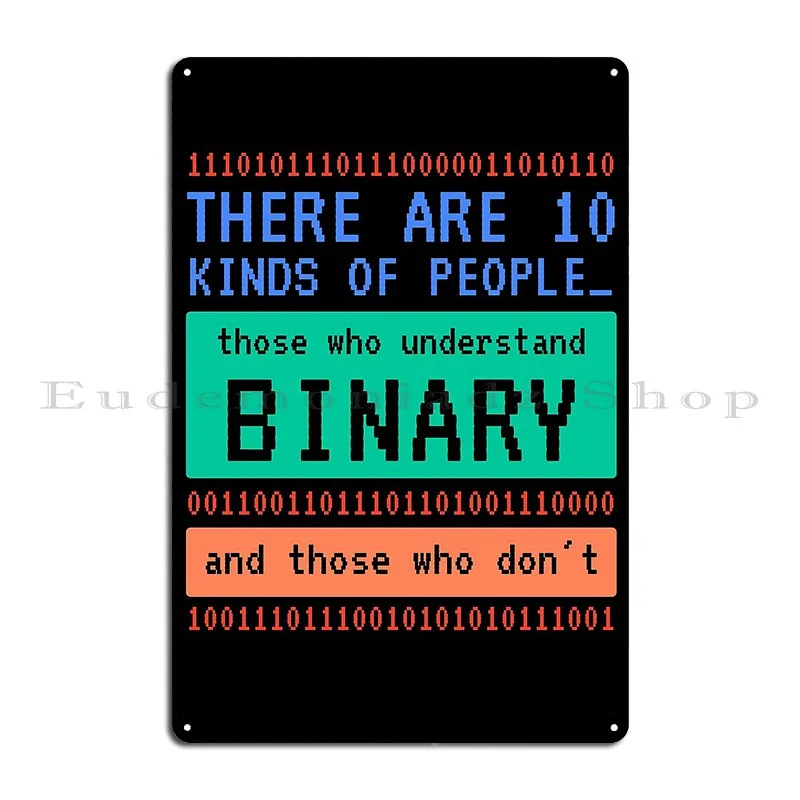 There Are 10 Kinds Of People Binary Metal Sign Club Bar Designer Classic Funny Classic Tin Sign Poster