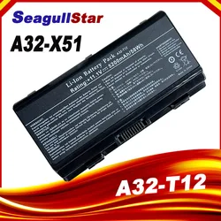 A32-X51  A32-T12 Laptop Battery for ASUS X51 X51C X51RL X51H X51L X51R X51RL T12J XT12 X58 X58C X58L T12B T12C T12ER