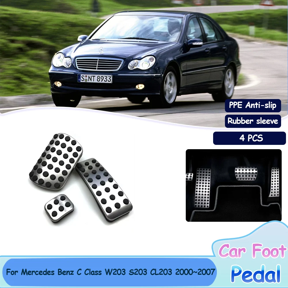 

For Mercedes Benz C Class W203 S203 CL203 2000~2007 Accessorie Foot Pedals Fuel Brake Non-slip Alloy Auto Pads Cover Accelerator