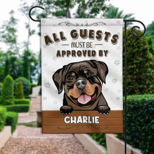 Personalized Dog Welcome House Flag, All Guests Must Be Approved By The Dog Flag VVL YYX EEZ