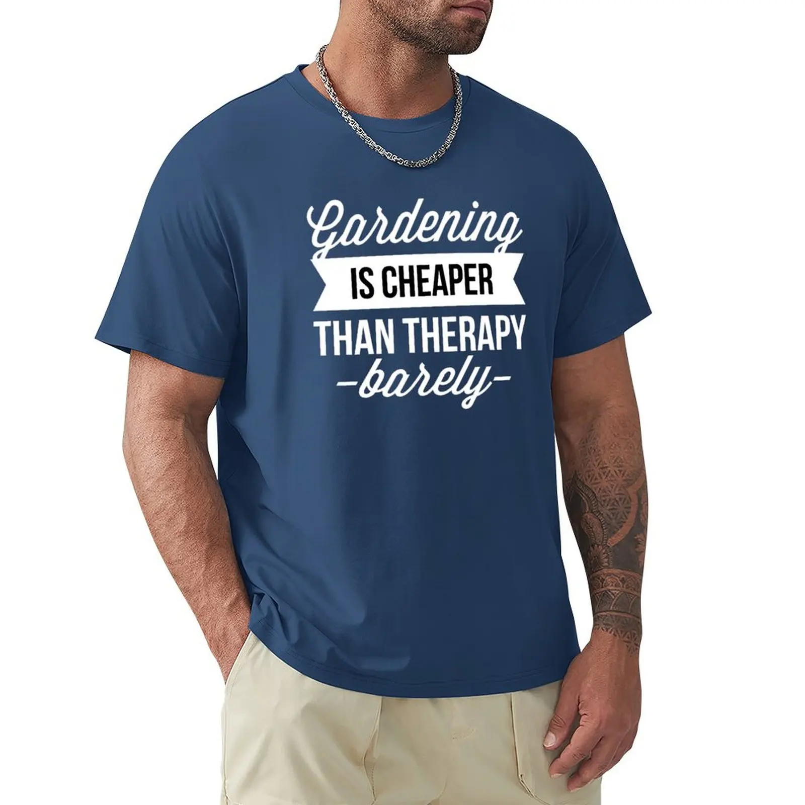 Gardening is cheaper than therapy - barely T-Shirt oversized graphics aesthetic clothes quick-drying mens plain t shirts