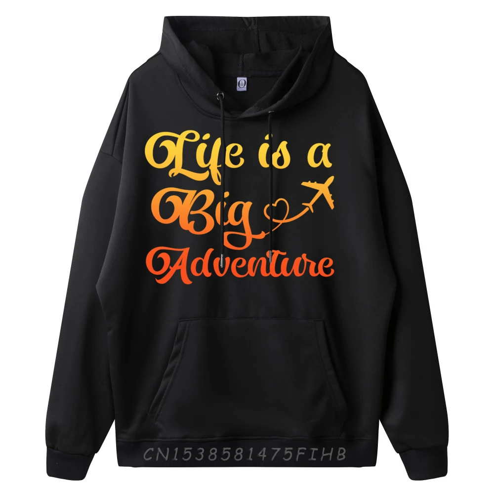 Life Is Big Adventure Airplane Travel Wanderlust Mens Graphic Hoodies Vintage Pullover Hoodies