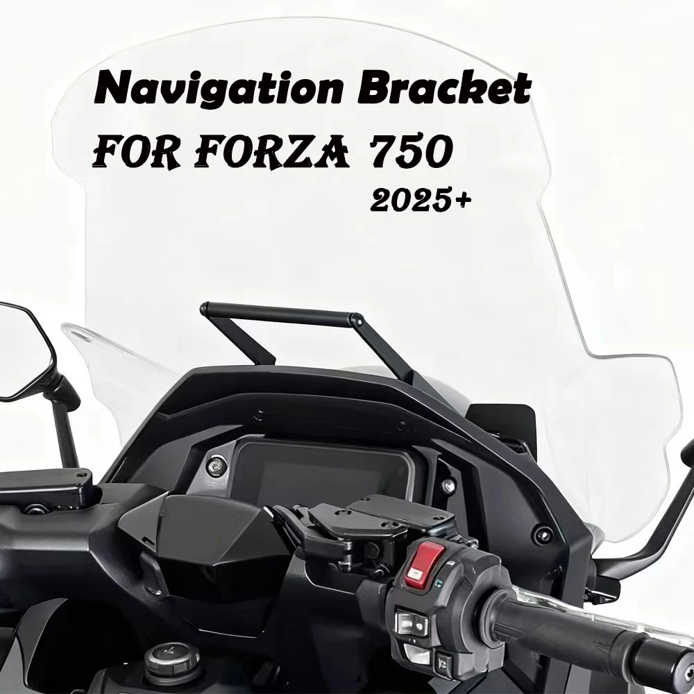 ل Forza 750 2025 حامل الملاحة المحمول للدراجات النارية لتحديد المواقع والملاحة حامل ل Forza 750 NSS 750 2025-26 اكسسوارات #1