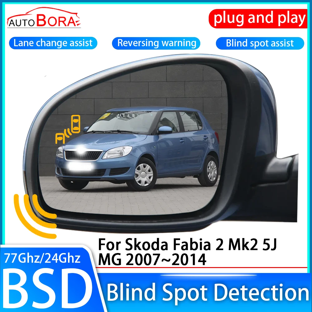 

AutoBora Car Blind Spot Detection System BSD BSA BSM Sensor Drive Rear Mirror Monitoring for Skoda Fabia 2 Mk2 5J MG 2007~2014