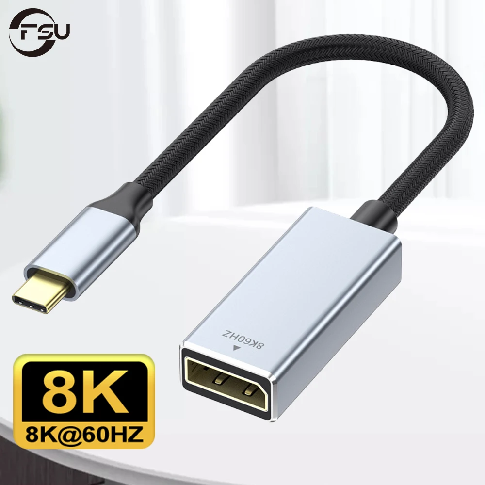 FSU USB 3.1 Type C To Displayport 8K@60Hz DP 1.4 Braid Cable 4K 144Hz HDR USB C Display Port Video Adapter for MacBook Pro Air