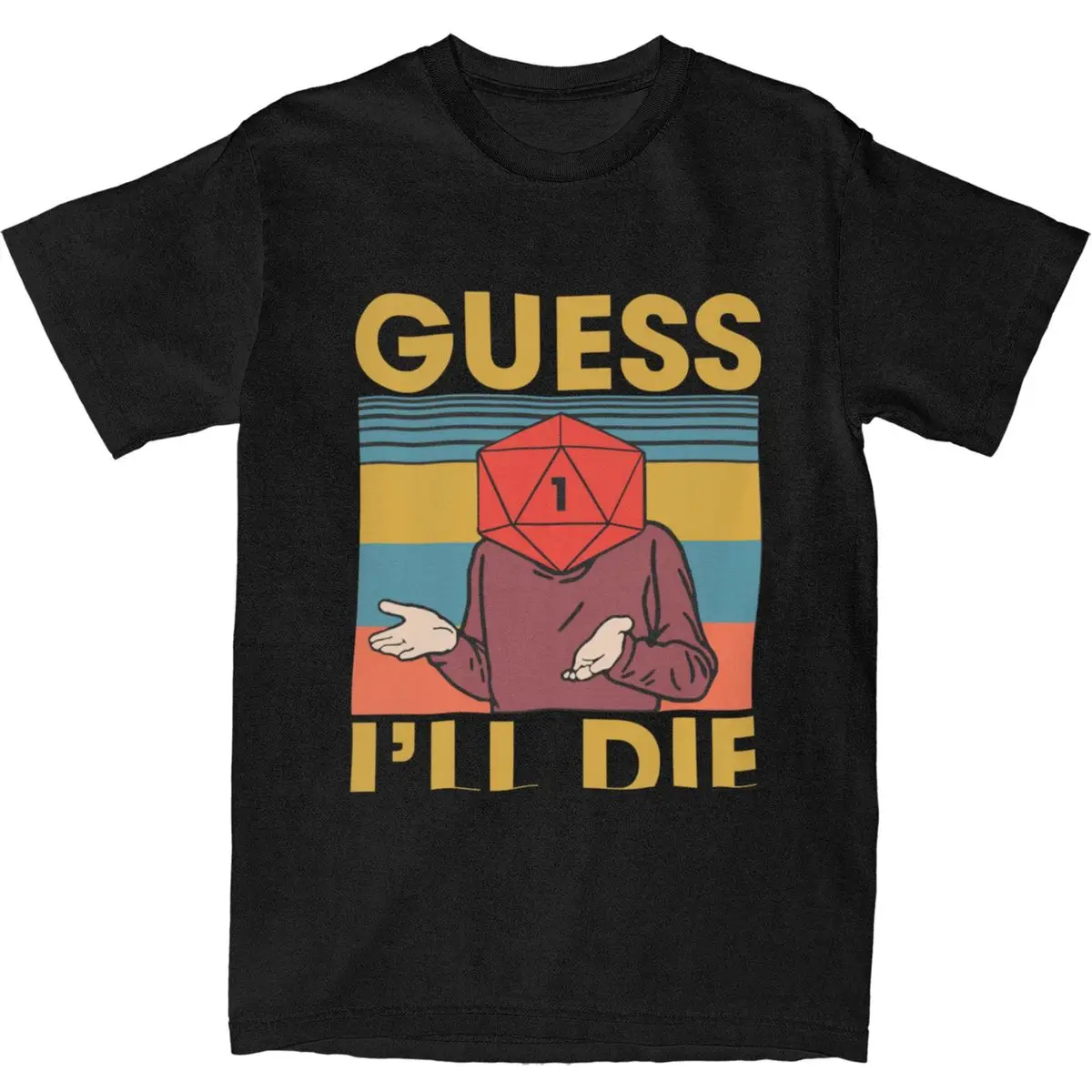 Men Guess Ill Die T-Shirts Funny Saying Pure Cotton Clothes Summer Short Sleeve T-Shirt O-Neck Hip Hop Custom Tshirt 4XL 5XL 6XL