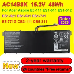 AC14B8K For Acer Aspire E3-111 ES1-511 ES1-512 ES1-521 ES1-531 ES1-711 E5-771G CB3-111 CB5-311 A515-51 Laptop Battery 15.2V 48Wh