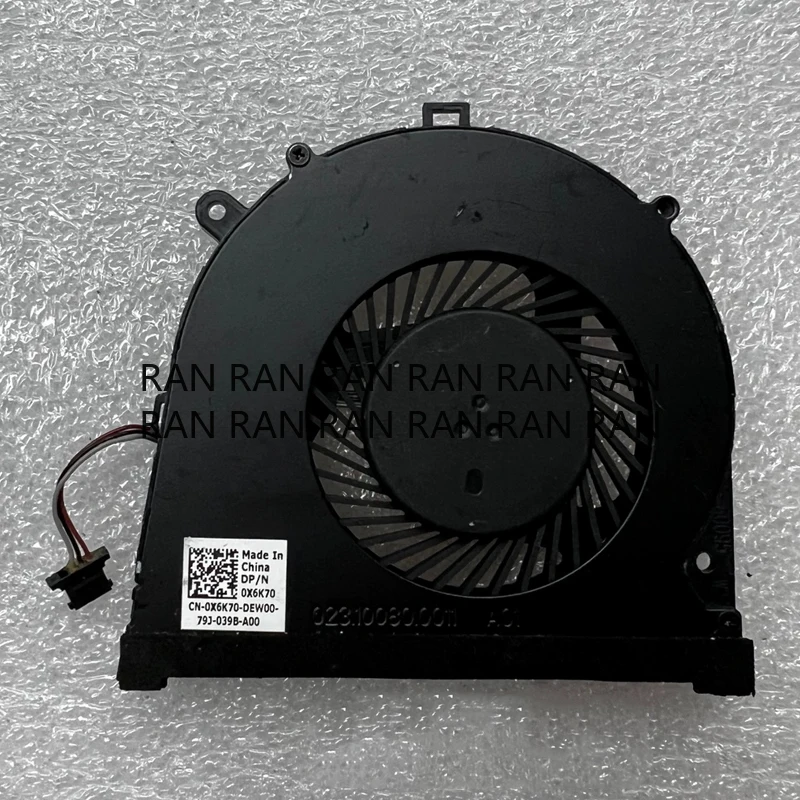 

0X6K70 новый оригинальный для Dell Latitude 3480 3580 вентилятор охлаждения ноутбука кулер вентилятор радиатор X6K70 CN-0X6K70 100% тестирование