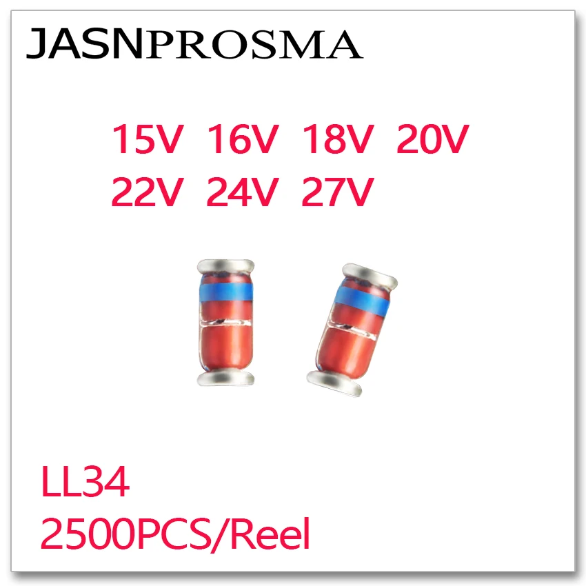 JASNPROSMA 2500PCS LL34 15V 16V 18V 20V 22V 24V 27V 1/2W SMD 1206 RoHS Silicon Planar Zener ไดโอดคุณภาพสูง