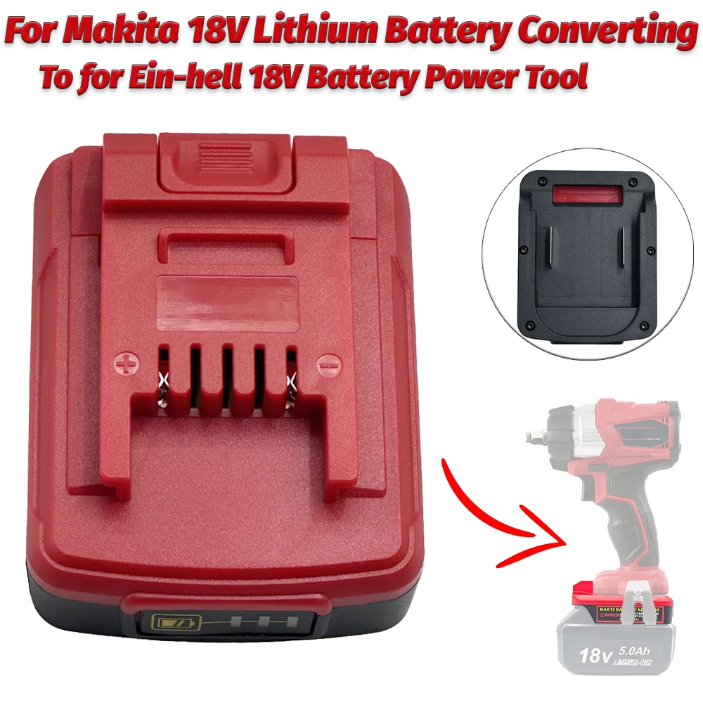 

Battery Adapter Converter for Makita 18V Lithium Battery to For Einhell 18V Li-Ion Cordless Power Tool Accessories(NO Battery )