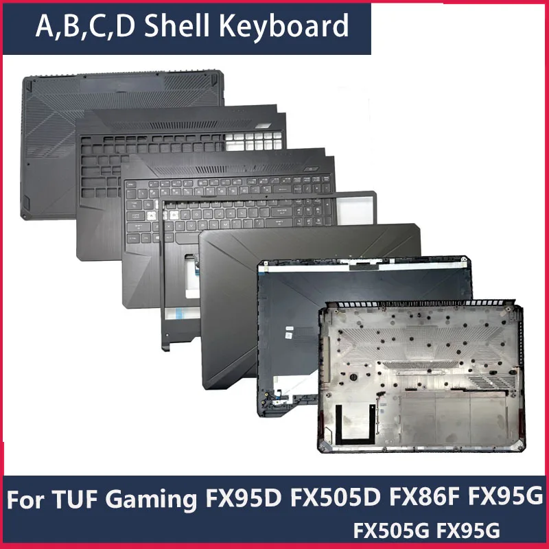 For Flying Fortress 6/7 Tuf Gaming Fx86 Fx86F Fx505D Fx505G Fx95 Fx95S Fx95D Fx95G Shell a Shell Bc Shell D Shell Keyboard Shell