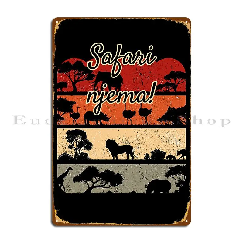 Safari Njema Kenya Tanzania Swahili Travel Phrase Metal Signs Wall Mural Party Wall Pub Designer Wall Cave Tin Sign Poster