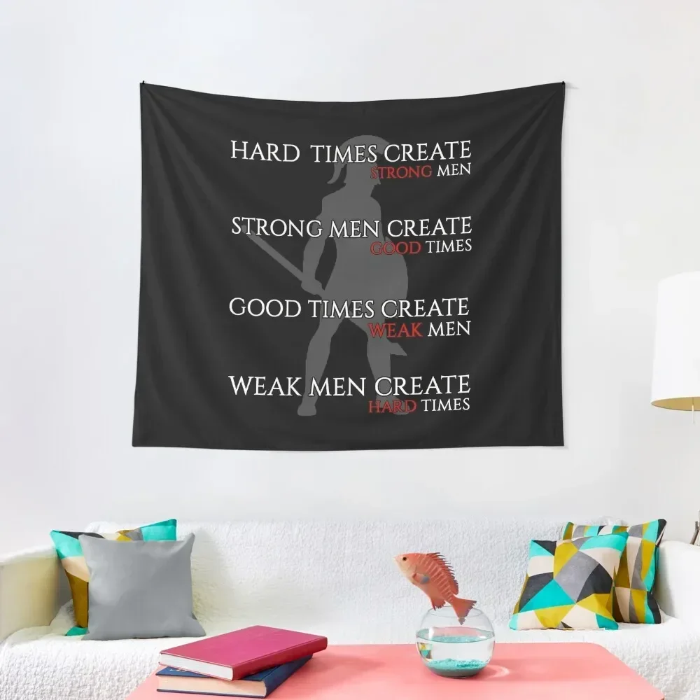 Hard Times Create Strong Tapestry Wall Decorations Bathroom Decor Tapestry