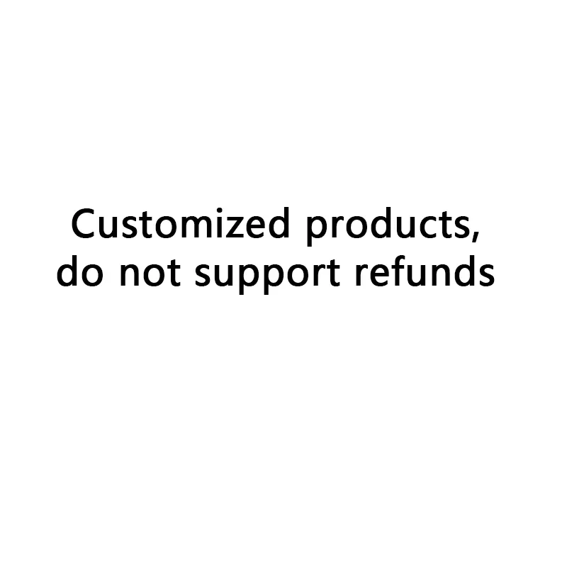 Customized product exclusive link, please do not purchase at will / Customized products, do not support refunds