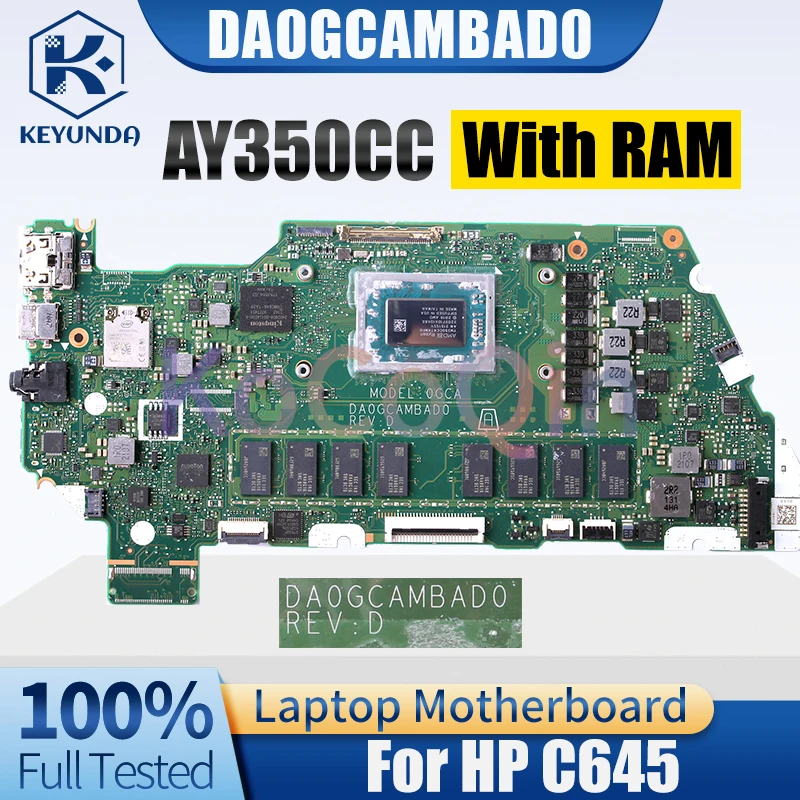 For HP C645 Notebook Mainboard DA0GCAMBAD0 AY350CC With RAM SSD Laptop Motherboard Test