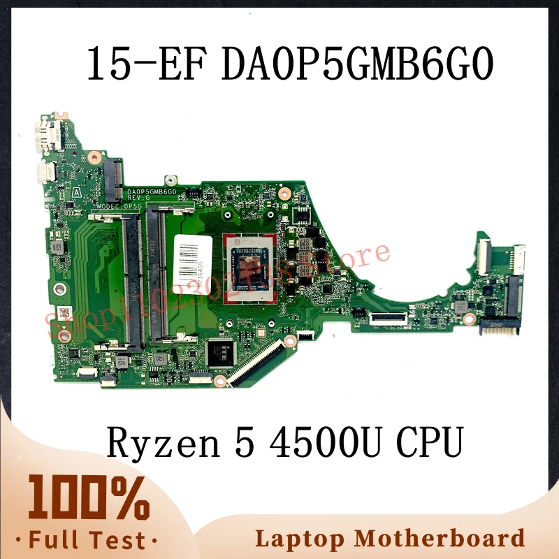 High Quality Mainboard DA0P5GMB6G0 With AMD Ryzen 5 4500U CPU For HP 15-EF 15Z-EF 15S-EQ Laptop Motherboard 100% Fully Tested OK