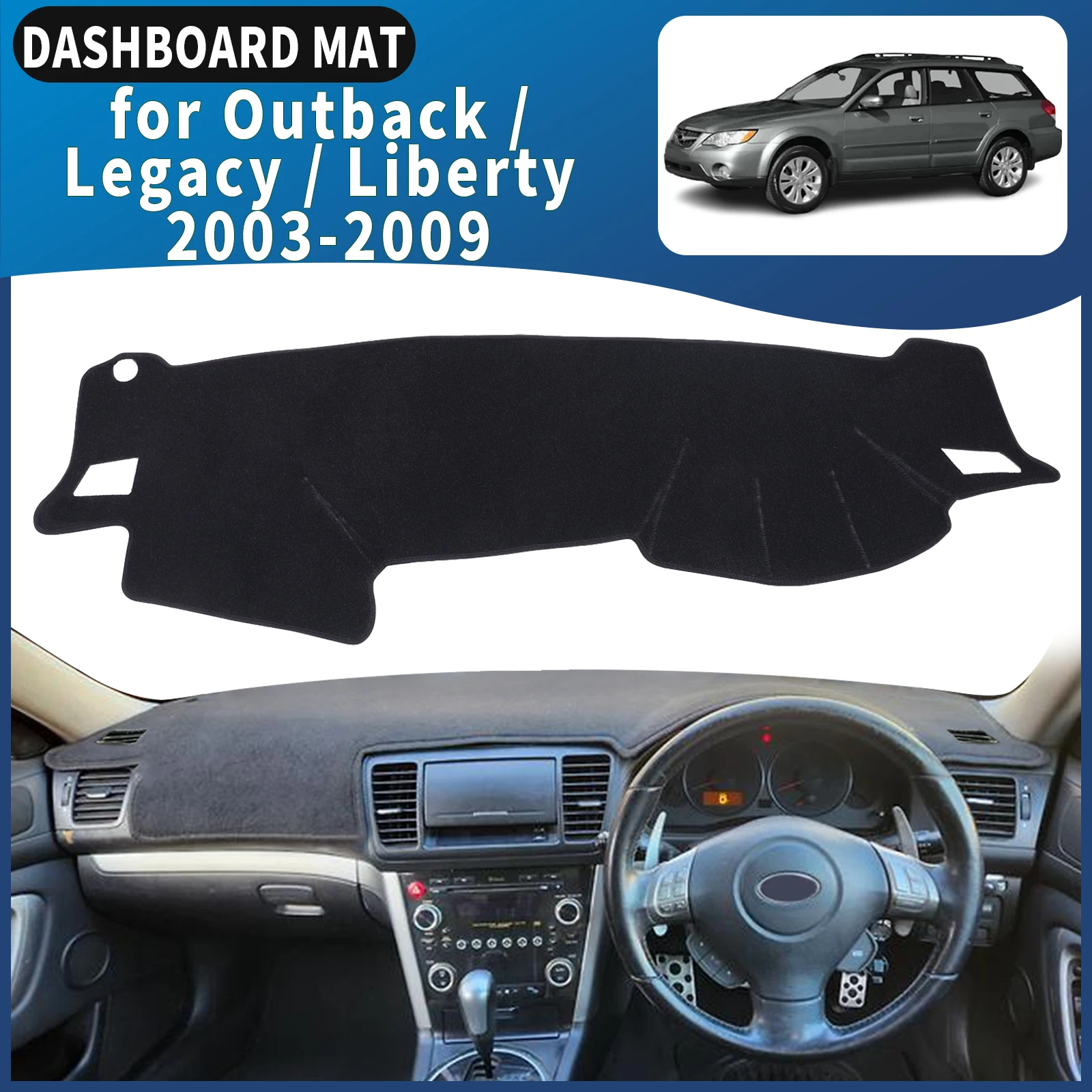 

fit for Subaru Outback Legacy Liberty 2003-2009 Car Dashmat Dashboard Cover Pad DashMat Sunshade Accessories Protective Carpet