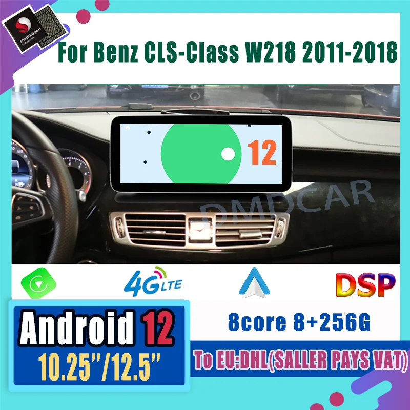 

Android 12 10,25/12,5-дюймовый автомобильный мультимедийный плеер Qualcomm для Mercedes Benz CLS Class W218 2011-2018 с Wi-Fi, авторадио GPS