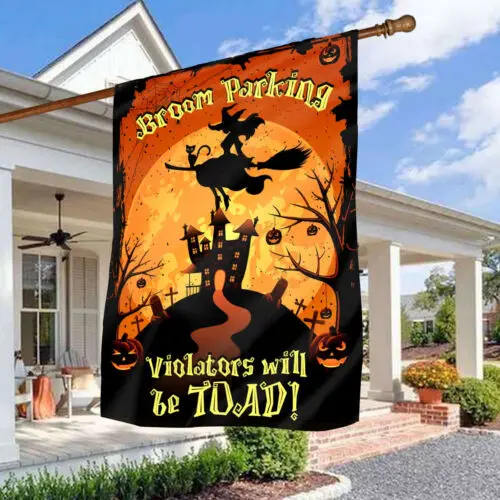 Halloween Witch Broom Parking Violators Will Be Toad Garden Flag