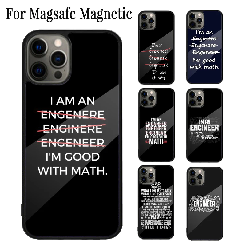 I m An Engineer I m Good At Maths Magnetic Phone Case For iPhone 16 15 14 Plus 13 12 11 Pro Max Magsafe Wireless Charging Cover