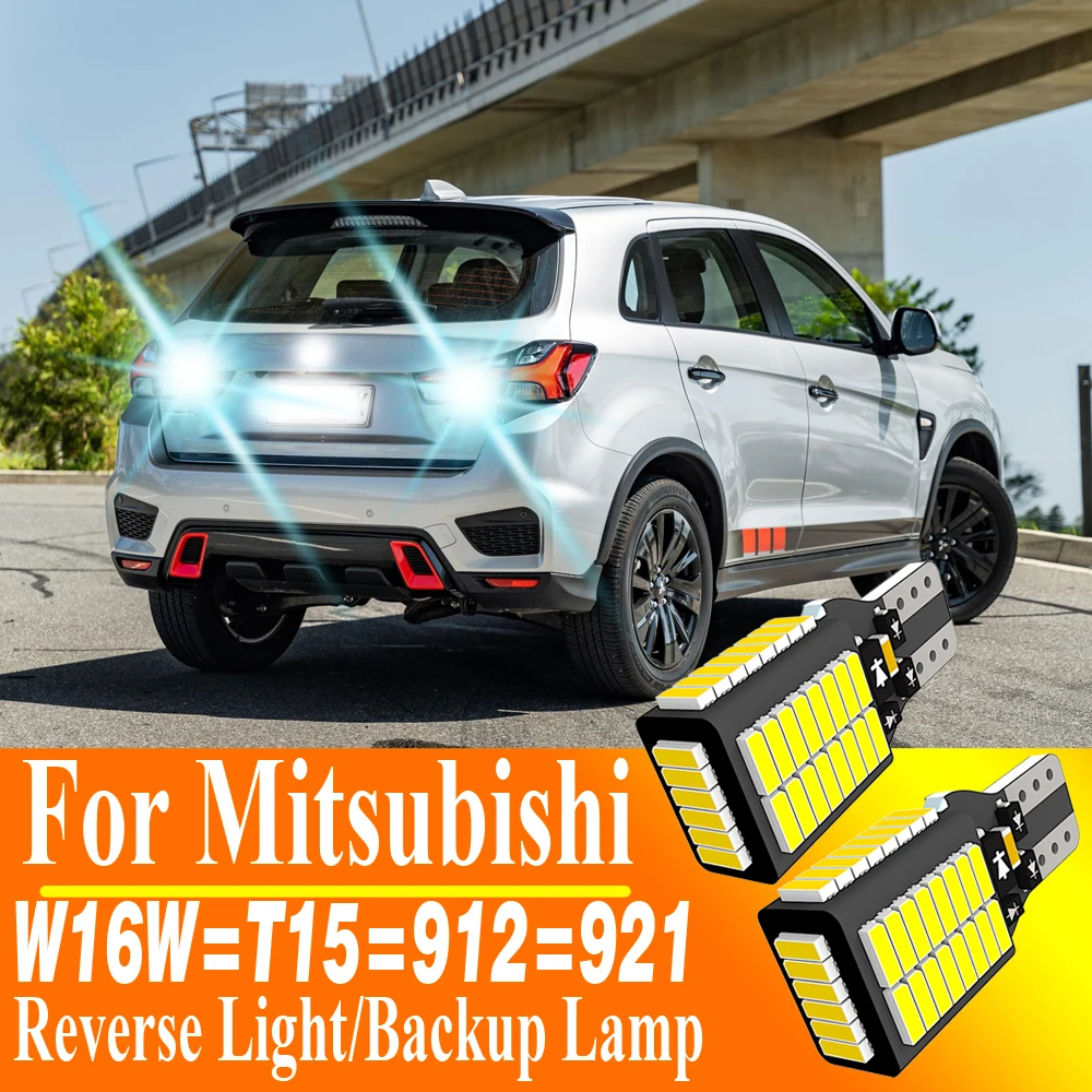 2pcs W16W T15 Led Backup Light Bulb Reverse Lamp Canbus No Error For Mitsubishi ASX Eclipse Cross Galant Lancer Outlander 1 3