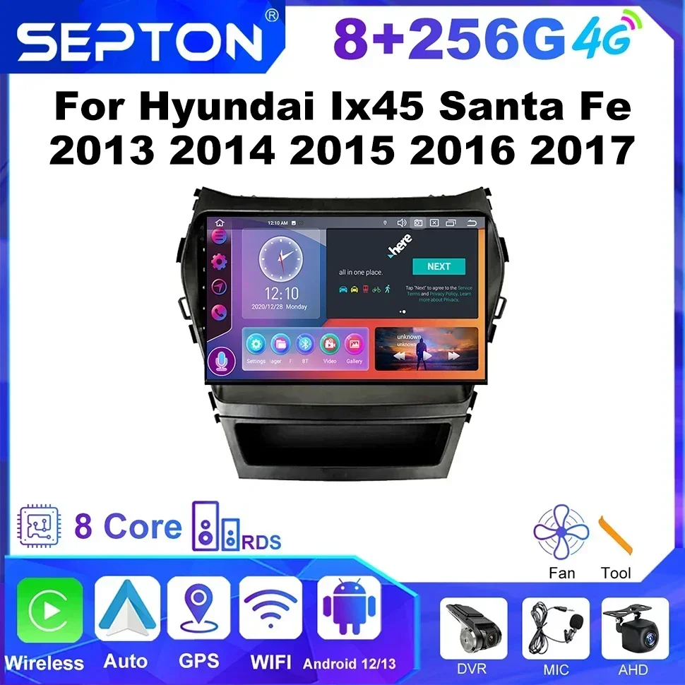 SEPTON Carplay Android Auto Car Radio for Hyundai Ix45 Santa Fe 2013 2014 2015 2016 2017 Naci GPS 4G Net 8core WIFI Radio Player