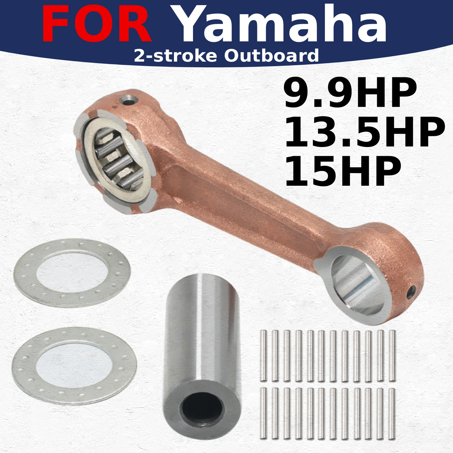 Crankshaft Connecting Rod Kit For Yamaha 2-stroke 15HP 15 15D E15C 15F 9.9HP 9.9F 9.9HP 9.9 9.9HP 9.9D 13.5HP 13.5A