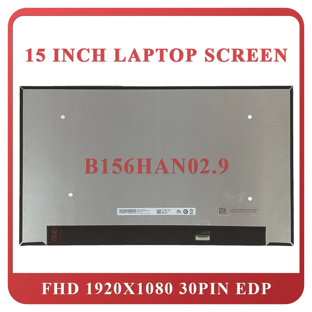 

15.6 Inch LCD Panel For Dell Latitude 7520 Laptop LCD Display B156HAN02.9 1920*1080 FHD Matrix Screen Replacement IPS 30Pins