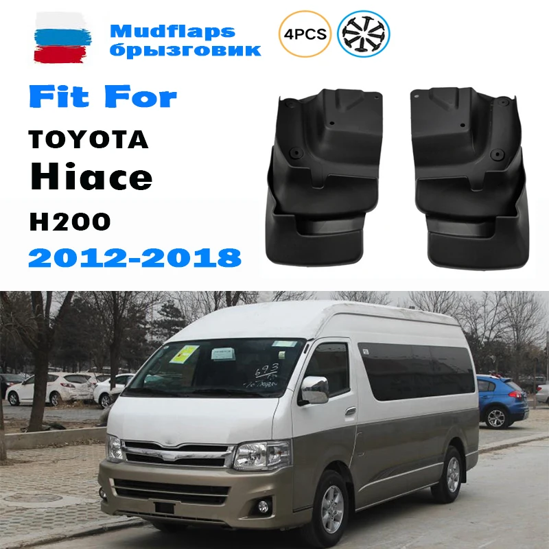 

2012 2013 2014 2015 2016 2017 2018 FOR Toyota Hiace H200 Mudguard Fender Mud Flap Guards Splash Mudflaps Car Accessories 4pcs