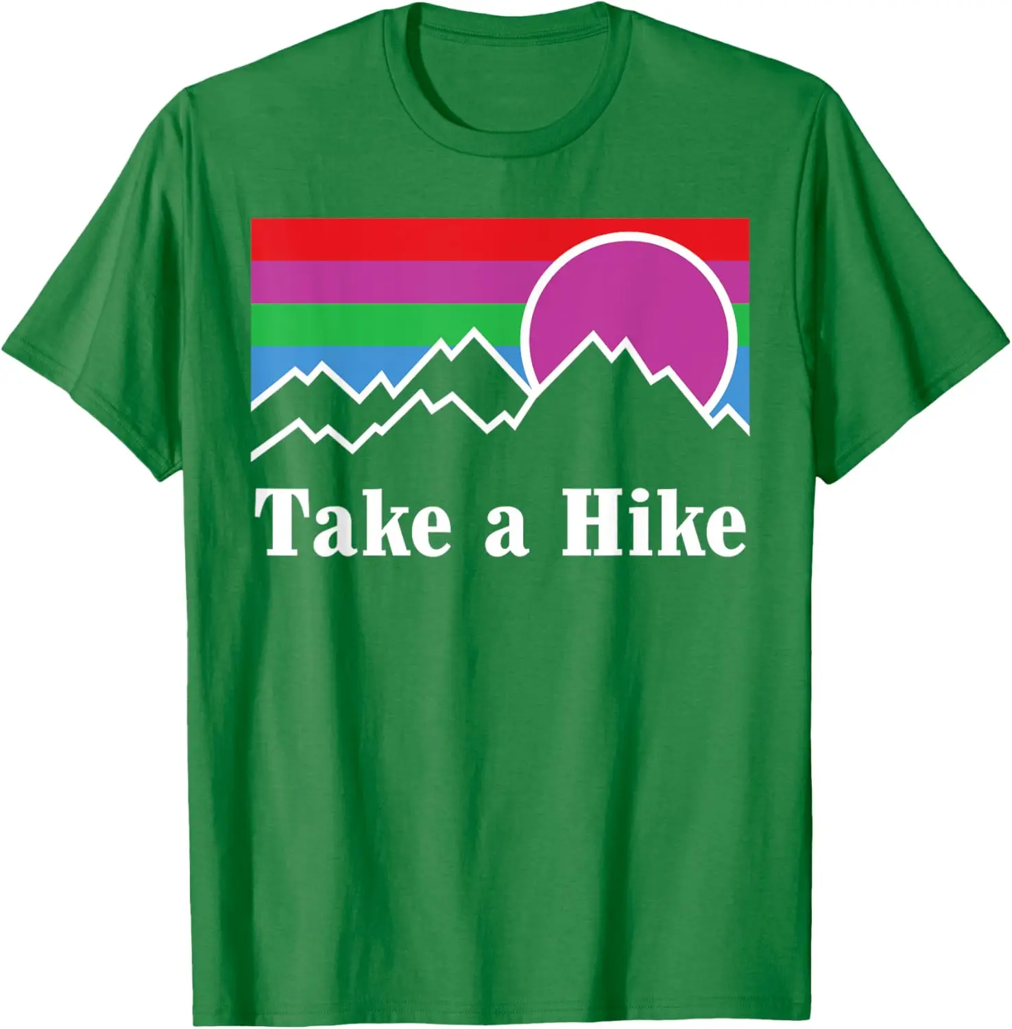 

Take A Hike Hiking Nature Outdoors Camping Fun Gift T-Shirt