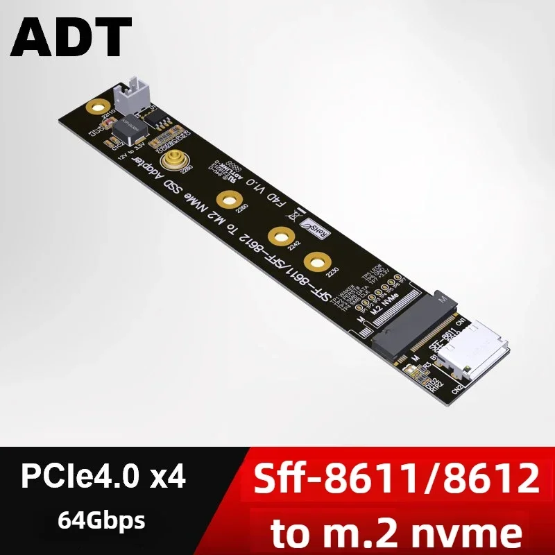 ADT OCuLink SFF-8611/8612 To M.2 NVMe SSD Adapter Expansion Card, SFF-8611 Male To Male Cable External Power Supply F4D F9934