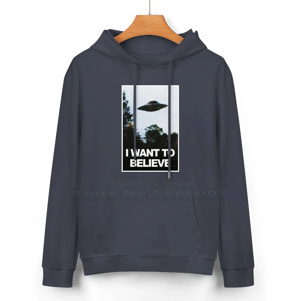 I Want To Believe Pure Cotton Hoodie Sweater 24 Colors Want Believe Xfiles X Files Ufo Fox Mulder Dana Scully Mystery 100%