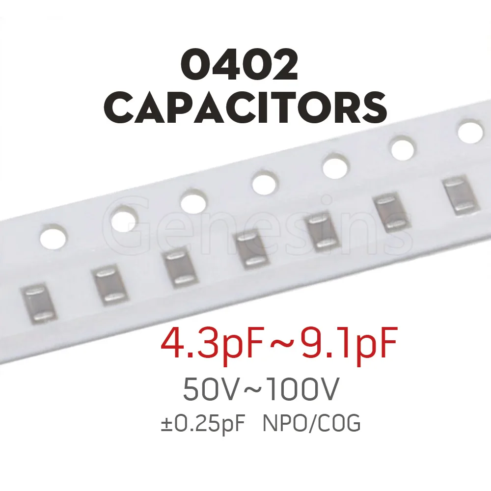 100 Uds 0402 condensador SMD 4.3pF 4.7pF 5pF 5.1pF 5.6pF 6.2pF 6.8pF 7pF 7.5pF 8.2pF 9.1pF 50V 100V