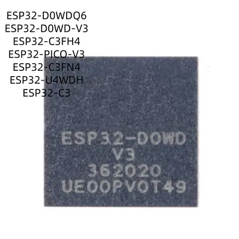 (2piece)100% New ESP32-D0WD-V3 ESP32-D0WDQ6 ESP32-C3FH4 ESP32-PICO-V3 ESP32-C3 ESP32-C3FN4 ESP32-U4WDH QFN