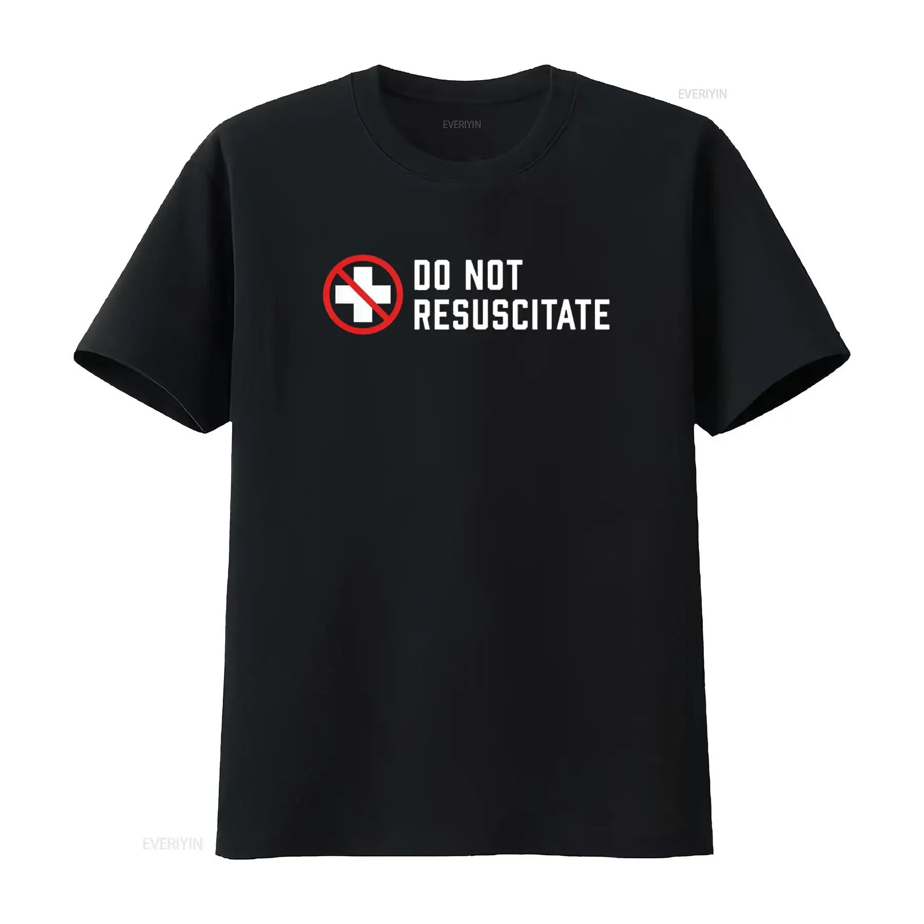 Do Not Resuscitate Death Humor or Medical Decision T Shirt vintage Washed designer clothes streetwear Slightly Casual Soft