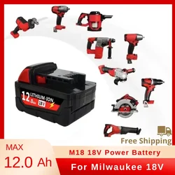 For Milwaukee M18 Battery 18V 6.0Ah 9.0Ah 12.0Ah Li-Ion Replacement 48-11-1815 M18B2 M18B4 M18BX L50 Cordless Power Tools