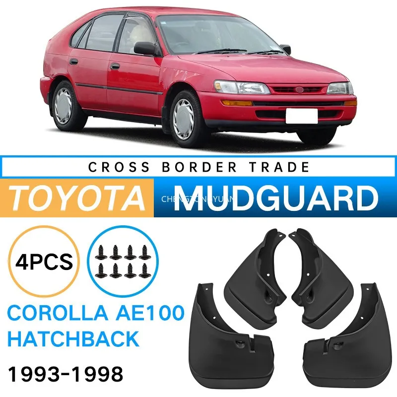

For Toyota Corolla Hatchback AE100 1993-1998 Mudguards Splash Guards Front Rear Wheels Fender Car Accessories 4Pcs Auto Parts