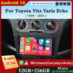 Android 14 For Toyota Vitz Yaris Echo 1999-2005 Carplay Auto Car Radio Multimedia Video Player Navigation GPS  No 2Din 2 Din DVD