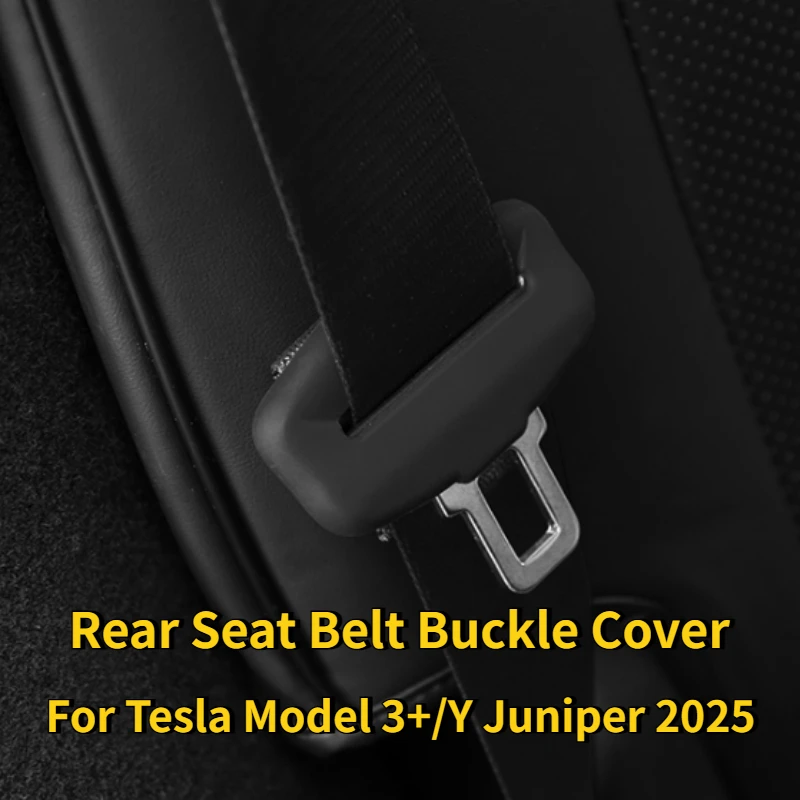 

Автомобильный ремень безопасности с защитой от царапин, чехол для Tesla Model Y Juniper 2025, силиконовый чехол с пряжкой ремня безопасности, новая модель 3 + аксессуары
