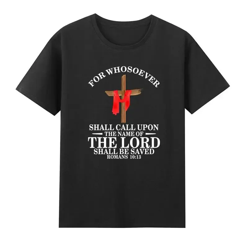 Romans 10 13 Christian Bible Scripture Verse Cross Faith T Shirt