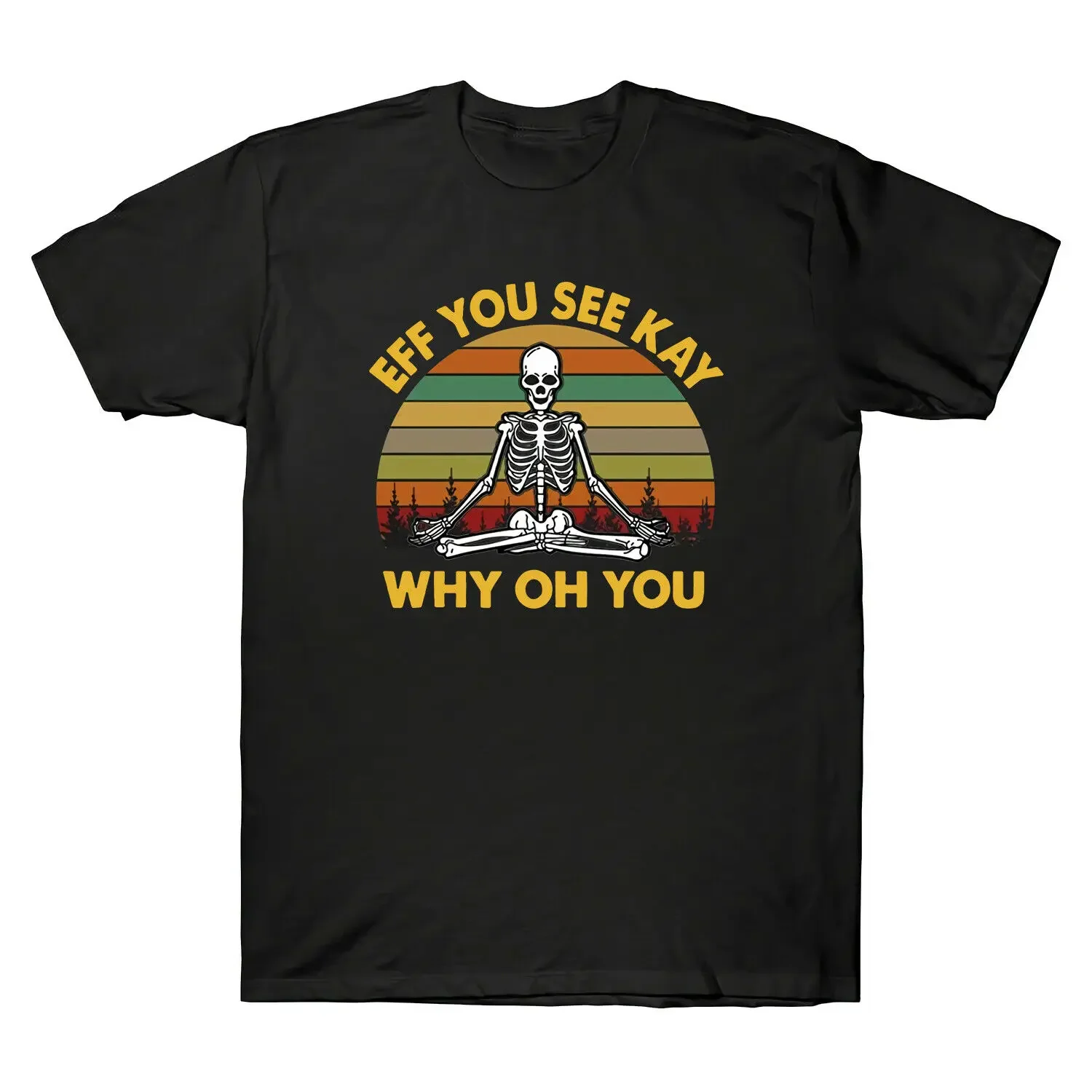 EFF You See Kay Why Oh You Funny Skeleton Yoga Vintage Retro Men Black T-Shirt Print Punk Top Male Ulzzang Gothic T-Shirt Men