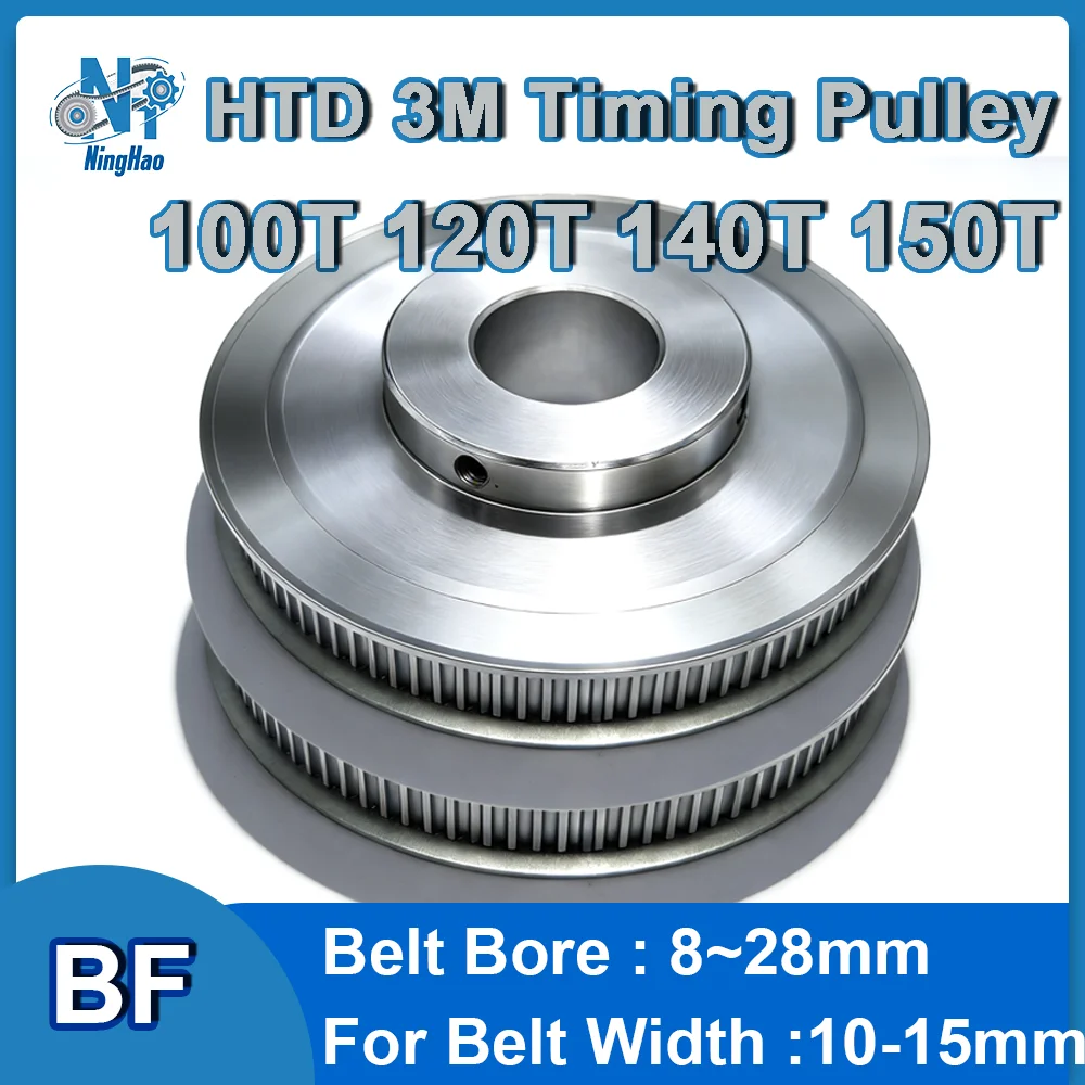 HTD 3M 100T 120T 140T 150T Timing Pulley 3M Pulley BF Belt Width 10mm 15mm Bore 8~28mm HTD3M Synchronous Wheel 3D printed parts