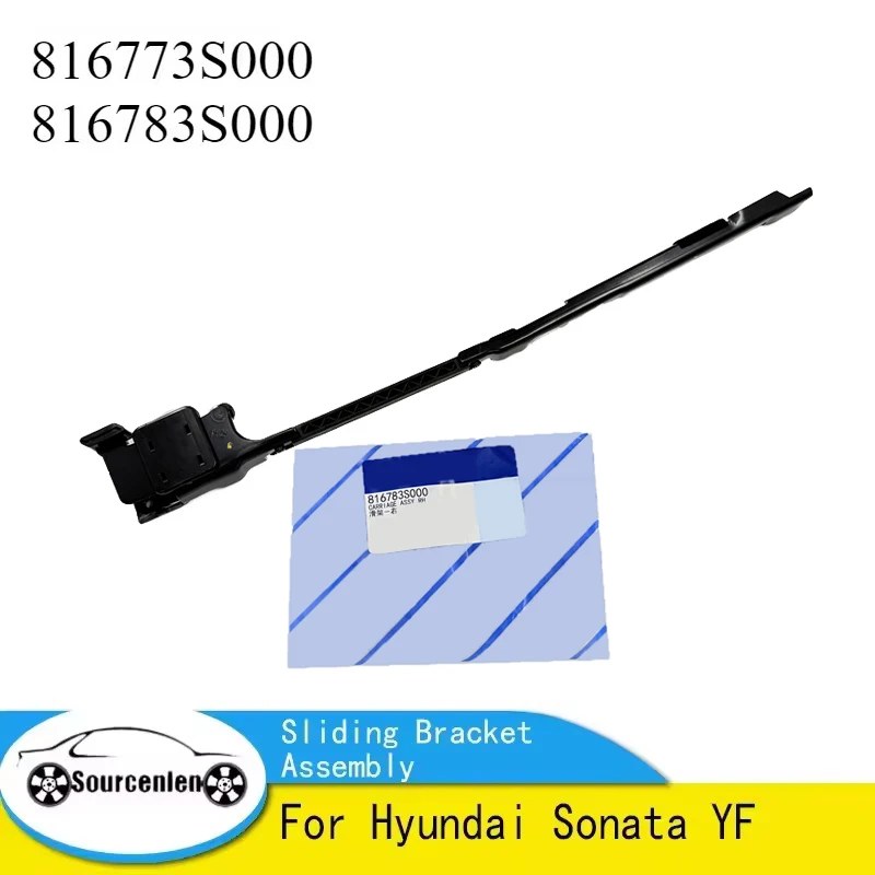 

For Hyundai Sonata YF Sliding Bracket Assembly Sunroof Guide Rail 816773S000 816783S000 81677-3S000 81678-3S000