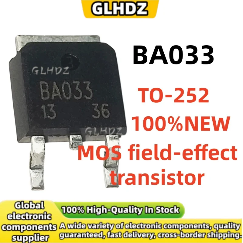 10-40PCS 100% New and Quality BA033 BA033FP TO-252 MOS field-effect transistor In stock