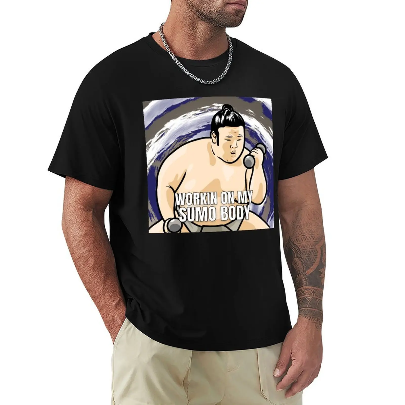 

Takakeisho Workin on My Sumo Body MEME T-Shirt valentines clothes cute clothes cotton man t-shirts tee shirts for men