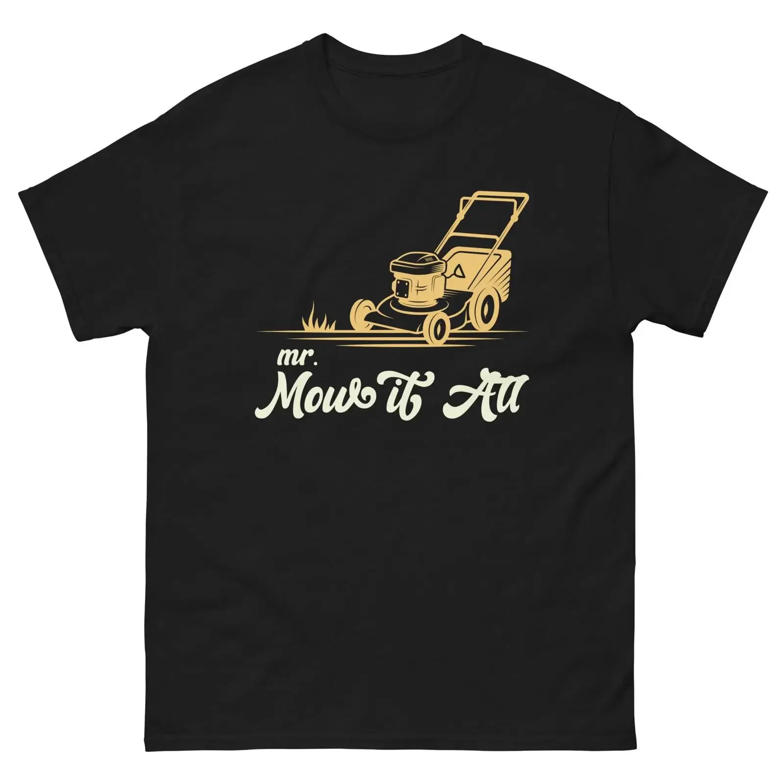 Mr Mow It All T Shirt Funny Lawn Mower Landscaper Gardener Humor Care  vintage Washed Stretched streetwear Versatile homme Soft