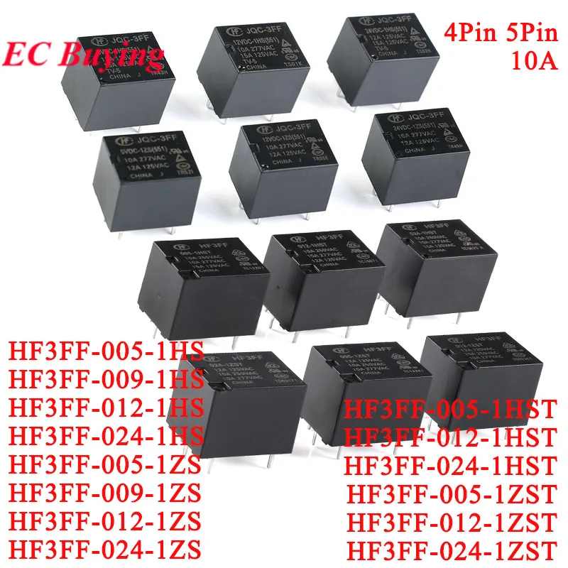 5Pcs/1pc 10A Relays HF3FF JQC-3FF 005/009/012/024 -1HS 1HST -1ZS 1ZST (551) 4PIN 5PIN 5V 9V 12V 24V DC Power Relais Rele